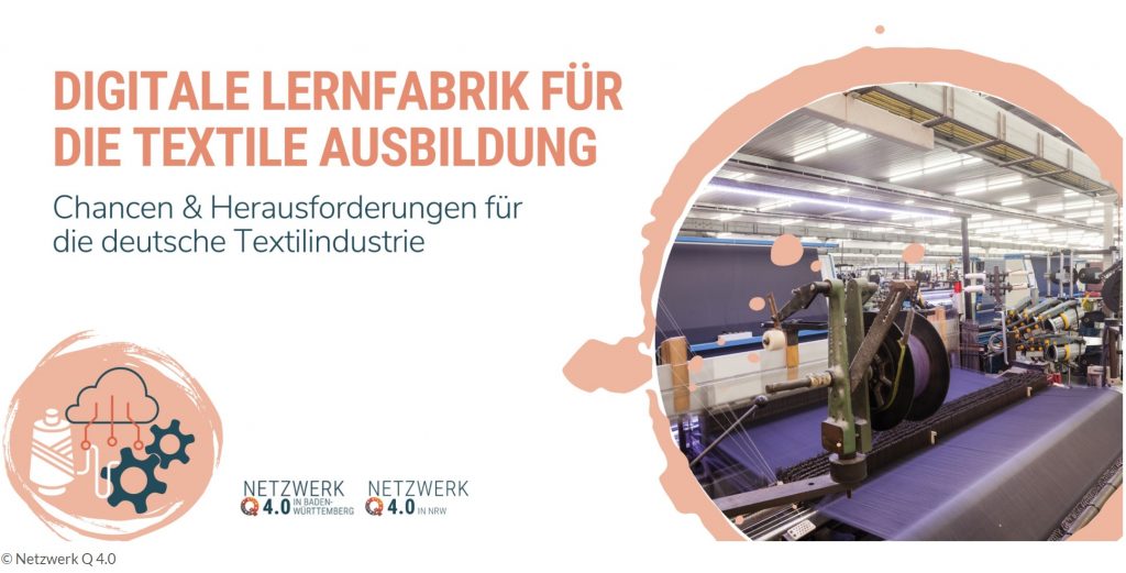 Online-Seminar: Digitale Lernfabrik für die textile Ausbildung – Chancen und Herausforderungen für die deutsche Textilindustrie