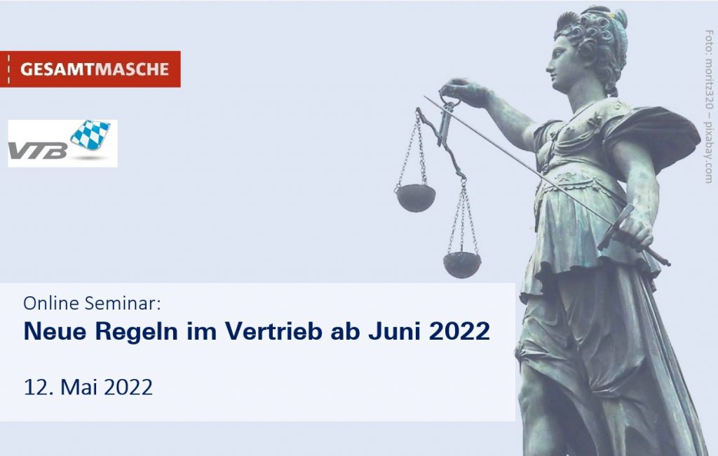 Online-Seminar: Neue Regeln im Vertrieb ab Juni 2022